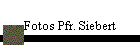 Fotos Pfr. Siebert